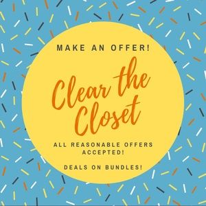 CLEAR THE CLOSET - MAKE ME AN OFFER!
